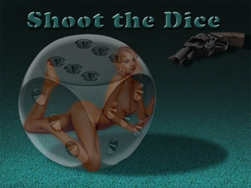800px x 600px - Shoot The Dice XXX Game